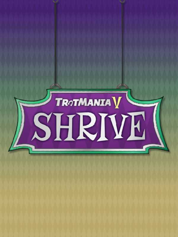 TrotMania V: Shrive cover