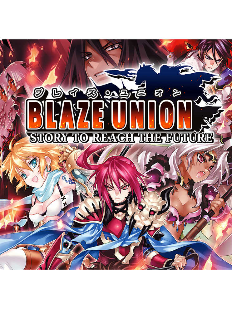 Blaze Union: Story to Reach the Future cover