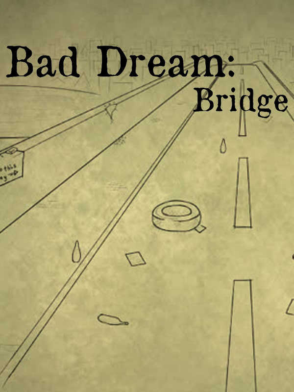 Bad Dream: Bridge cover