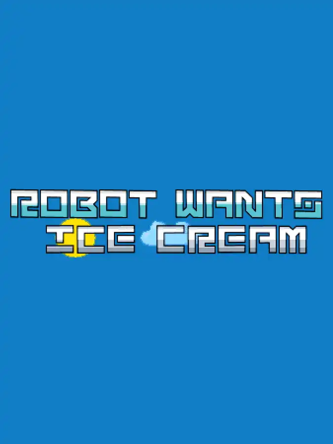 Robot Wants Ice Cream cover