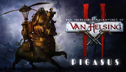 The Incredible Adventures of Van Helsing II: Pigasus cover