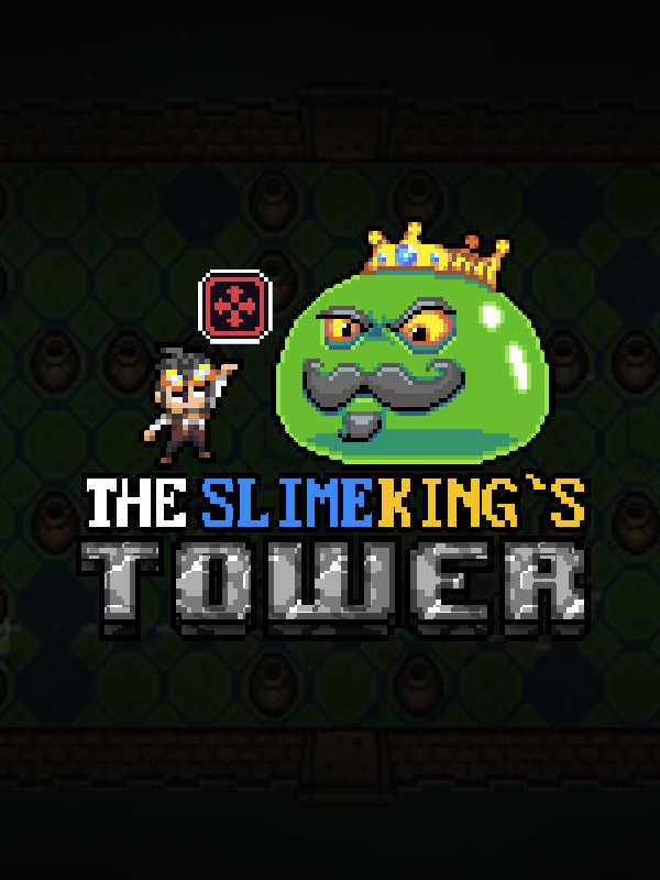 The Slimeking's Tower cover