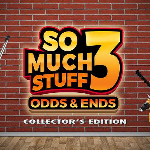 So Much Stuff 3: Odds & Ends - Collector's Edition cover