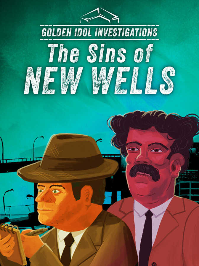 Golden Idol Investigations: The Sins of New Wells cover