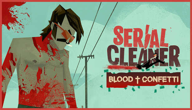 Serial Cleaner: Blood & Confetti cover
