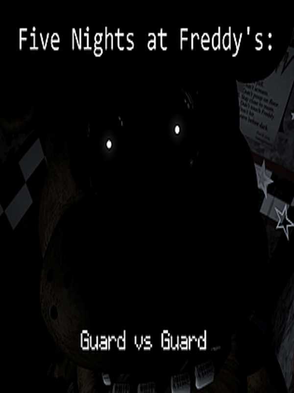 Five Nights At Freddy's: Guard Vs Guard cover