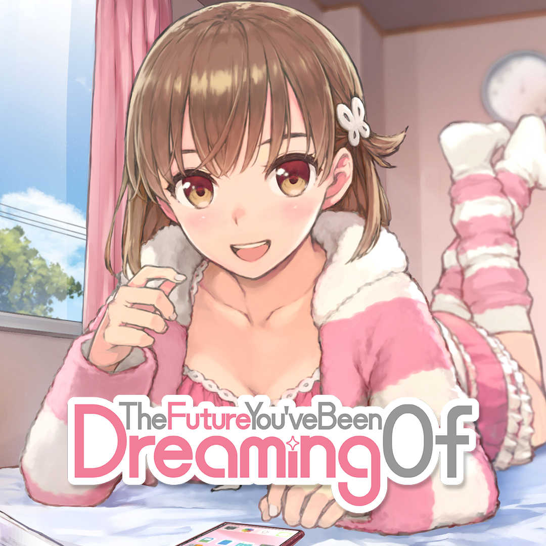 The Future You've Been Dreaming Of cover