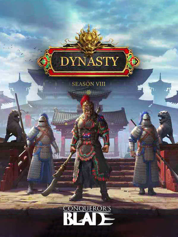 Conqueror's Blade: Season VIII - Dynasty cover
