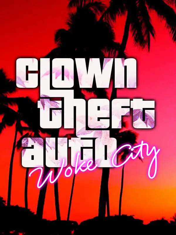 Clown Theft Auto: Woke City cover