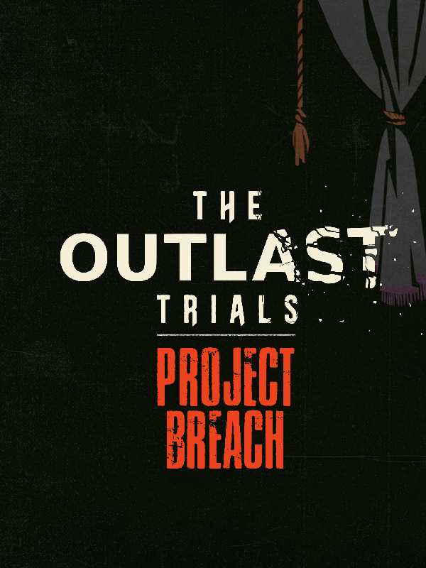 The Outlast Trials: Project Breach cover