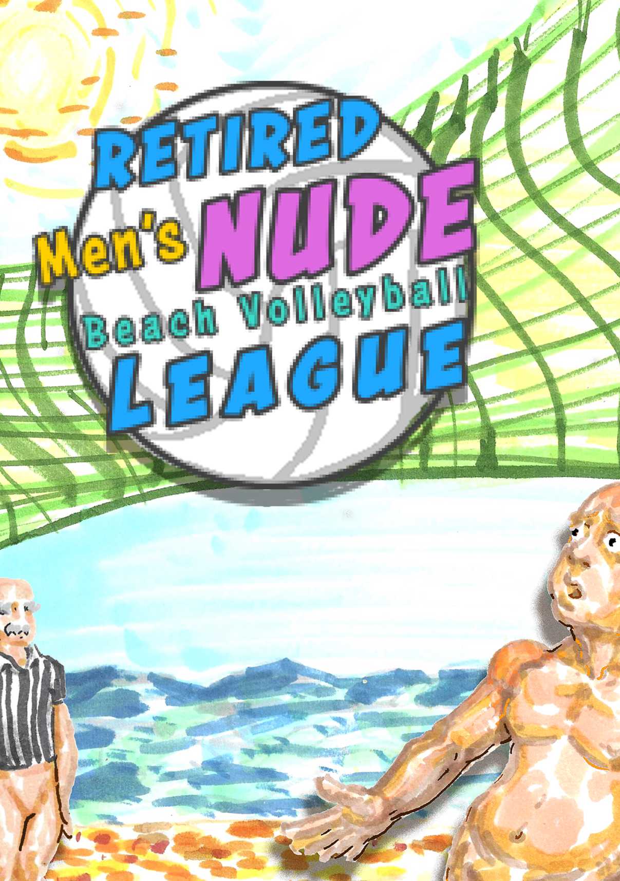 Retired Men's Nude Beach Volleyball League cover
