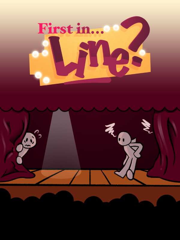 First in... Line? cover
