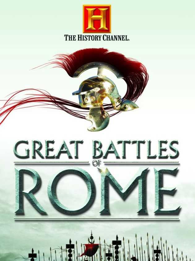 The History Channel: Great Battles of Rome cover