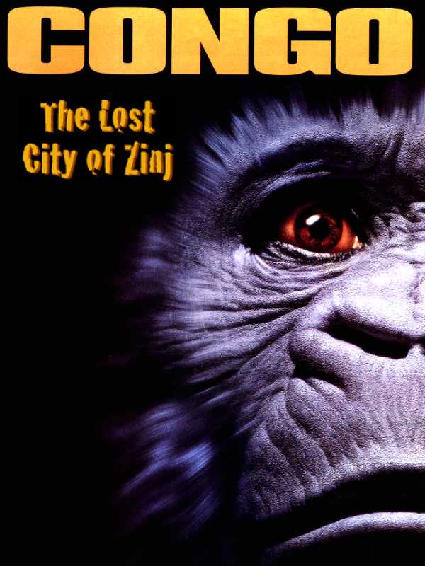 Congo The Movie: The Lost City of Zinj cover