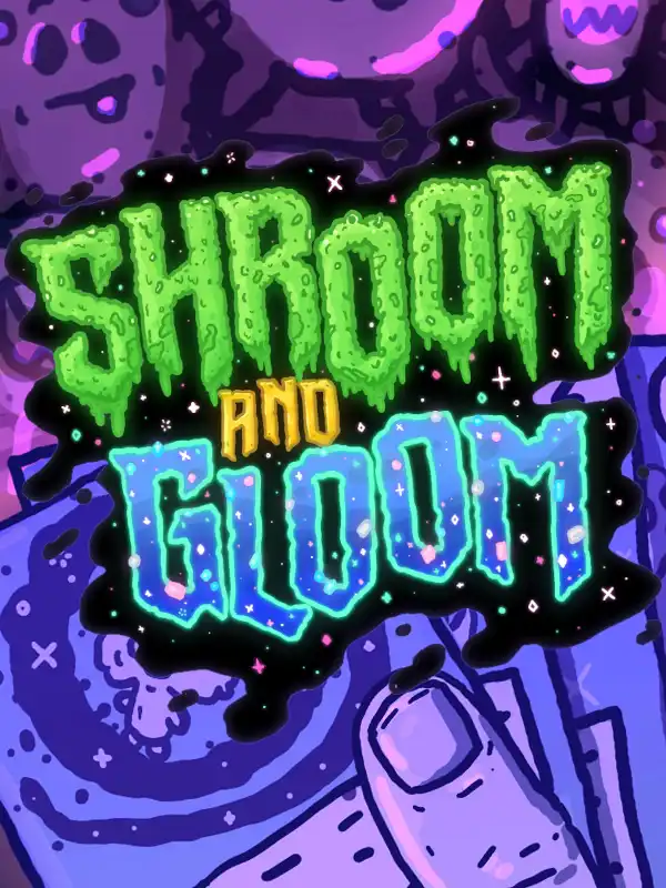 Shroom and Gloom cover
