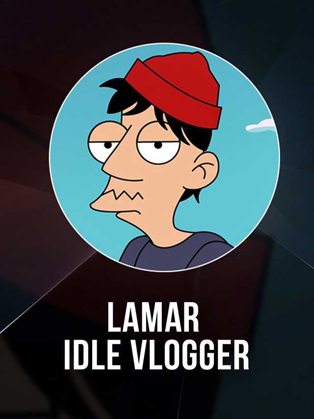 Lamar: Idle Vlogger cover