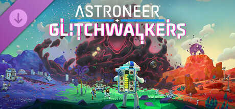 Astroneer: Glitchwalkers cover