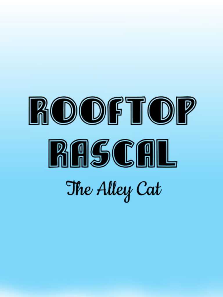 Rooftop Rascal: The Alley Cat cover