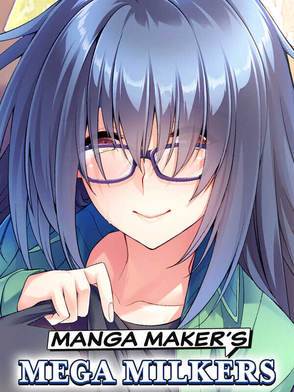 Manga Maker's Mega Milkers cover