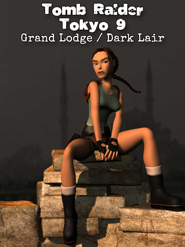 Tomb Raider Tokyo 9: Grand Lodge / Dark Lair cover