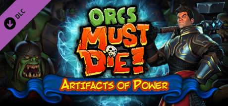 Orcs Must Die!: Artifacts of Power cover