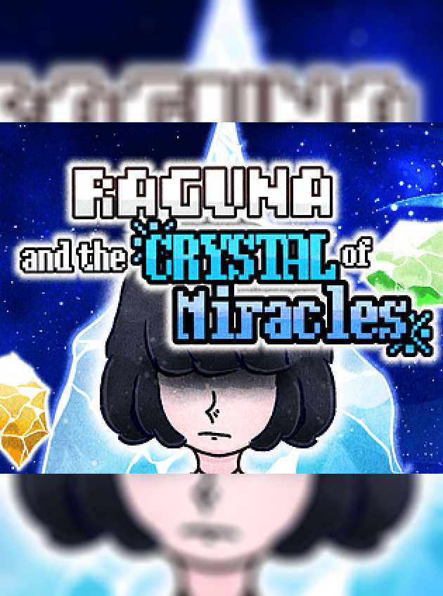 Raguna and the Crystal of Miracles cover