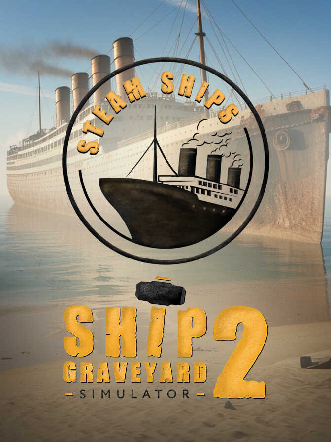 Ship Graveyard Simulator 2: Steam Ships cover