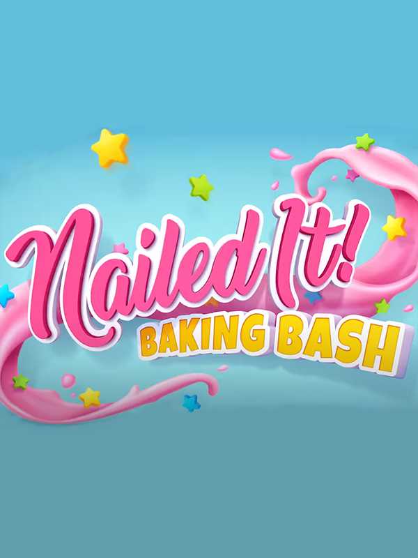 Nailed It! Baking Bash cover