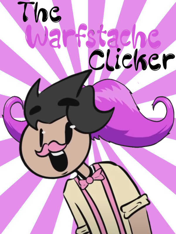 The Warfstache Clicker cover