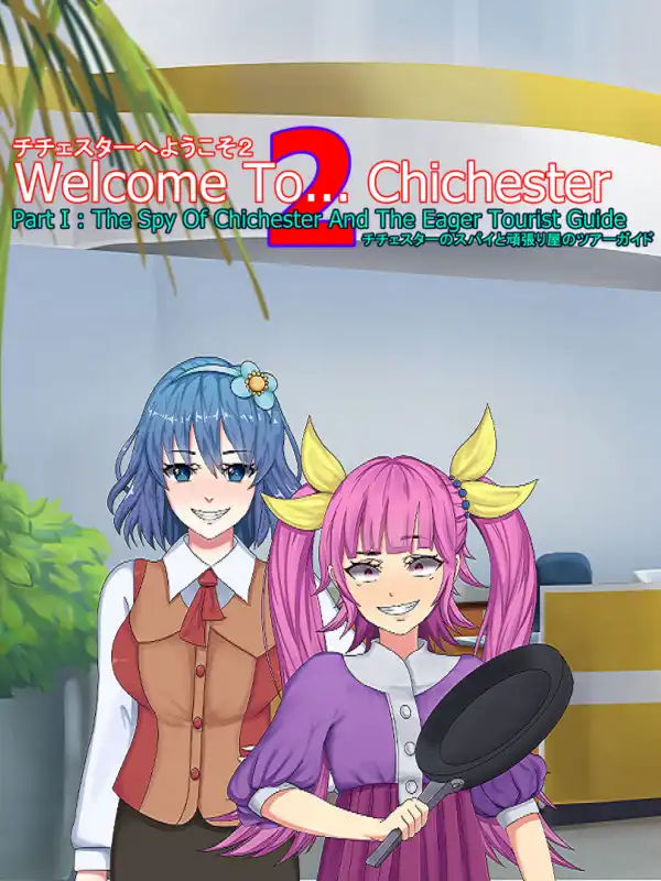 Welcome To... Chichester 2: Part I - The Spy Of Chichester And The Eager Tourist Guide cover