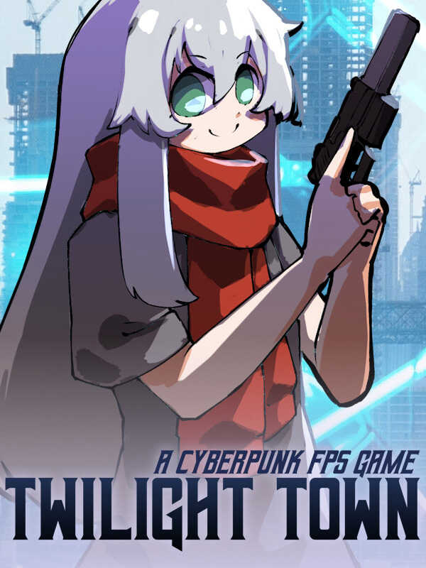 Twilight Town: A Cyberpunk FPS cover