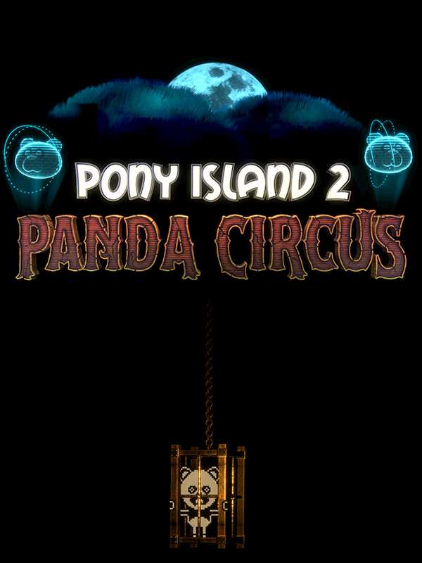 Pony Island 2: Panda Circus cover