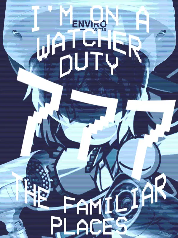 I'm On a Watcher Duty 7: The Familiar Places cover