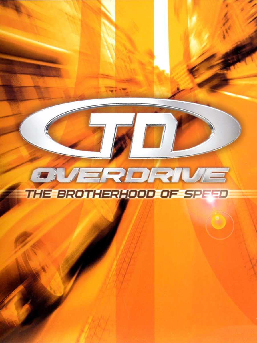 TD Overdrive: The Brotherhood of Speed cover