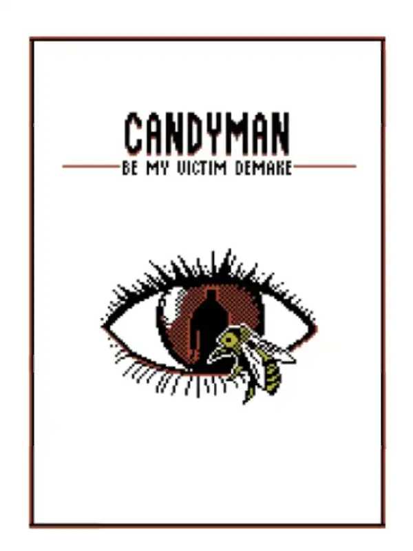 Candyman: Be My Victim Demake cover