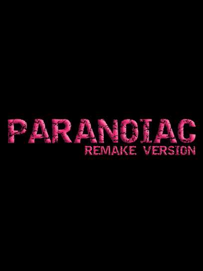 Paranoiac: Remake Version cover