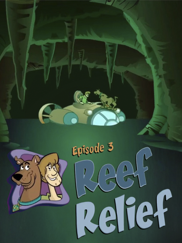 Scooby Doo: Horror of the High Seas - Episode 3: Reef Relief cover