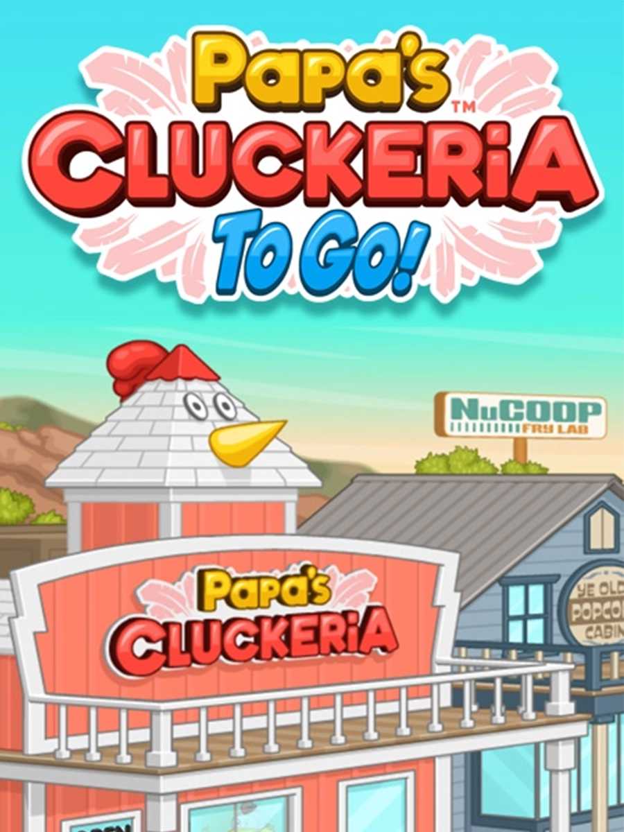 Papa's Cluckeria to Go! cover