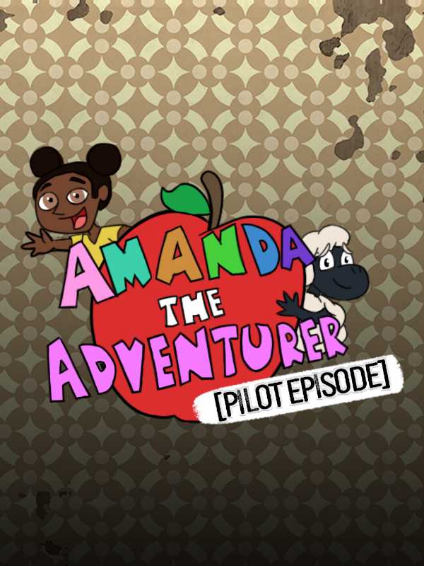 Amanda the Adventurer: Pilot Episode cover