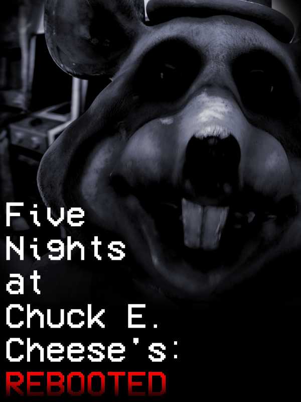 Five Nights at Chuck E. Cheese's: Rebooted cover