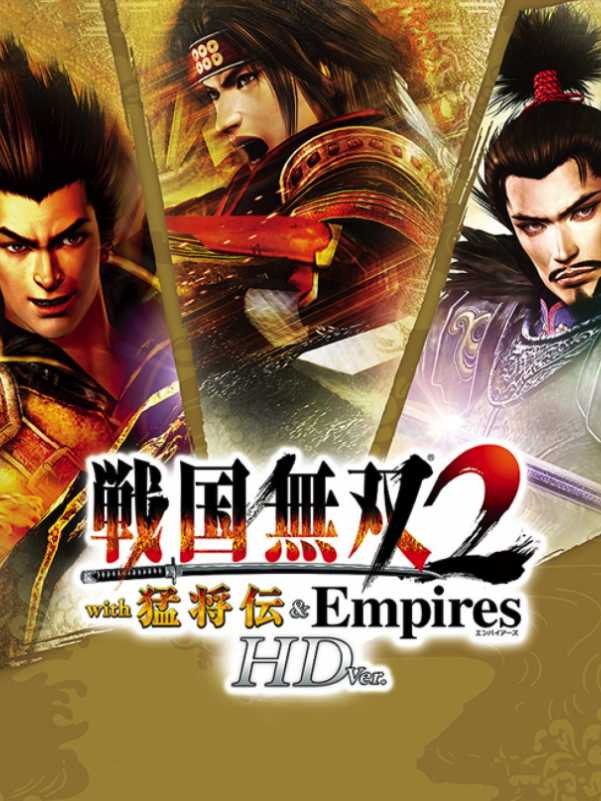 Sengoku Musou 2 with Moushouden & Empires HD Version cover