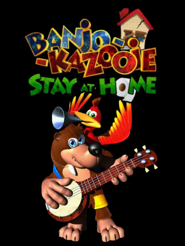 Banjo-Kazooie: Stay at Home cover