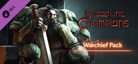 Bloodline Champions: Warchief Pack cover