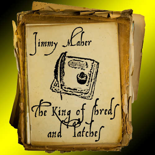 The King of Shreds and Patches cover