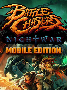 Battle Chasers: Nightwar - Mobile Edition cover