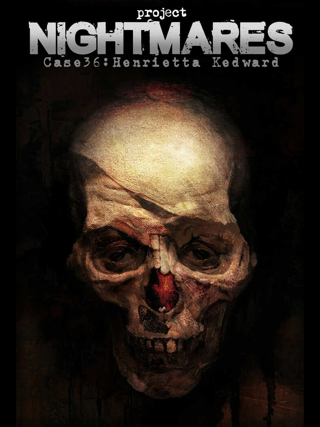 Project Nightmares Case 36: Henrietta Kedward cover