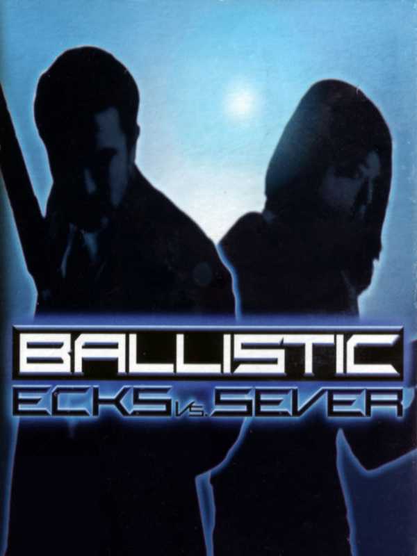Ballistic: Ecks vs. Sever cover