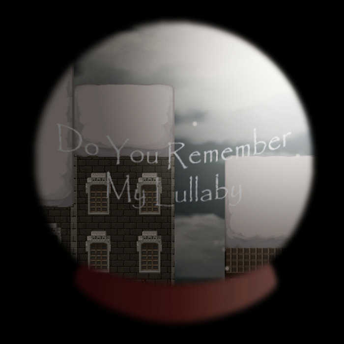 Do You Remember My Lullaby ? cover