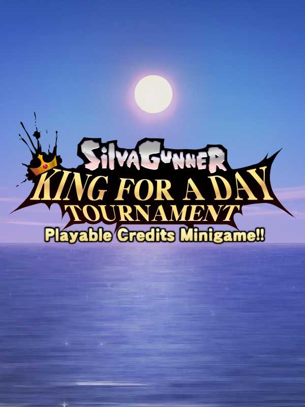 SiIvaGunner: King for a Day Tournament - Playable Credits Minigame!! cover