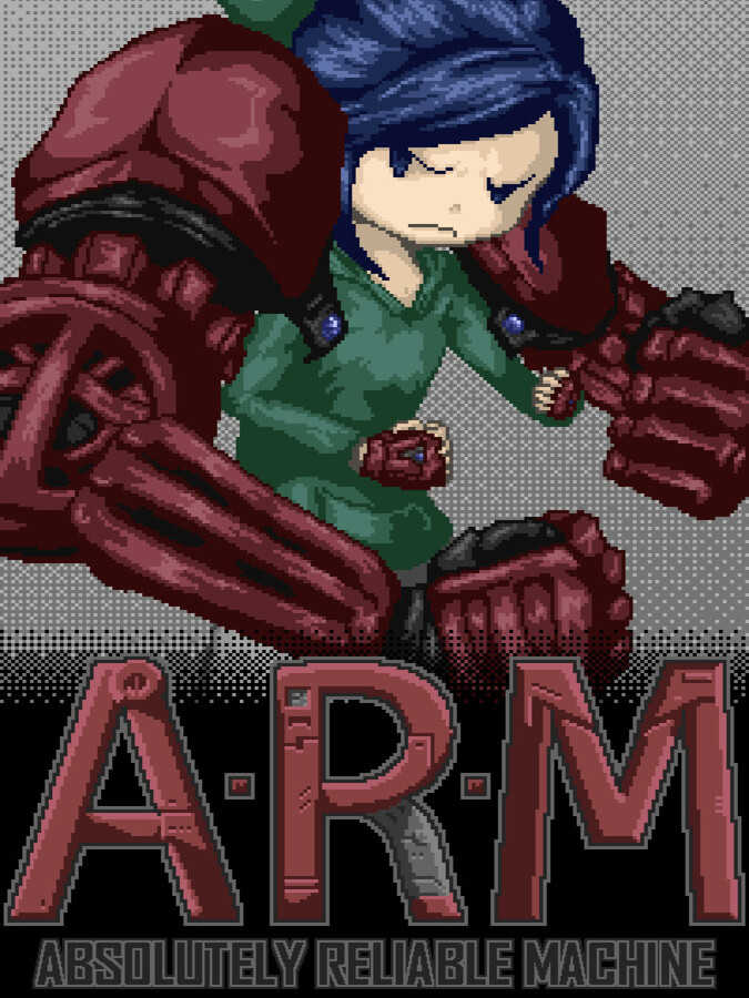 A.R.M: Absolutely Reliable Machine cover